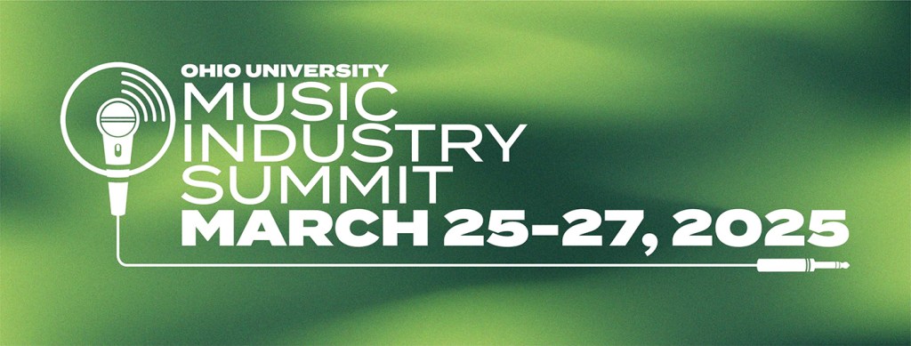 Preview: Ohio University’s 2025 Music Industry&nbsp;Summit